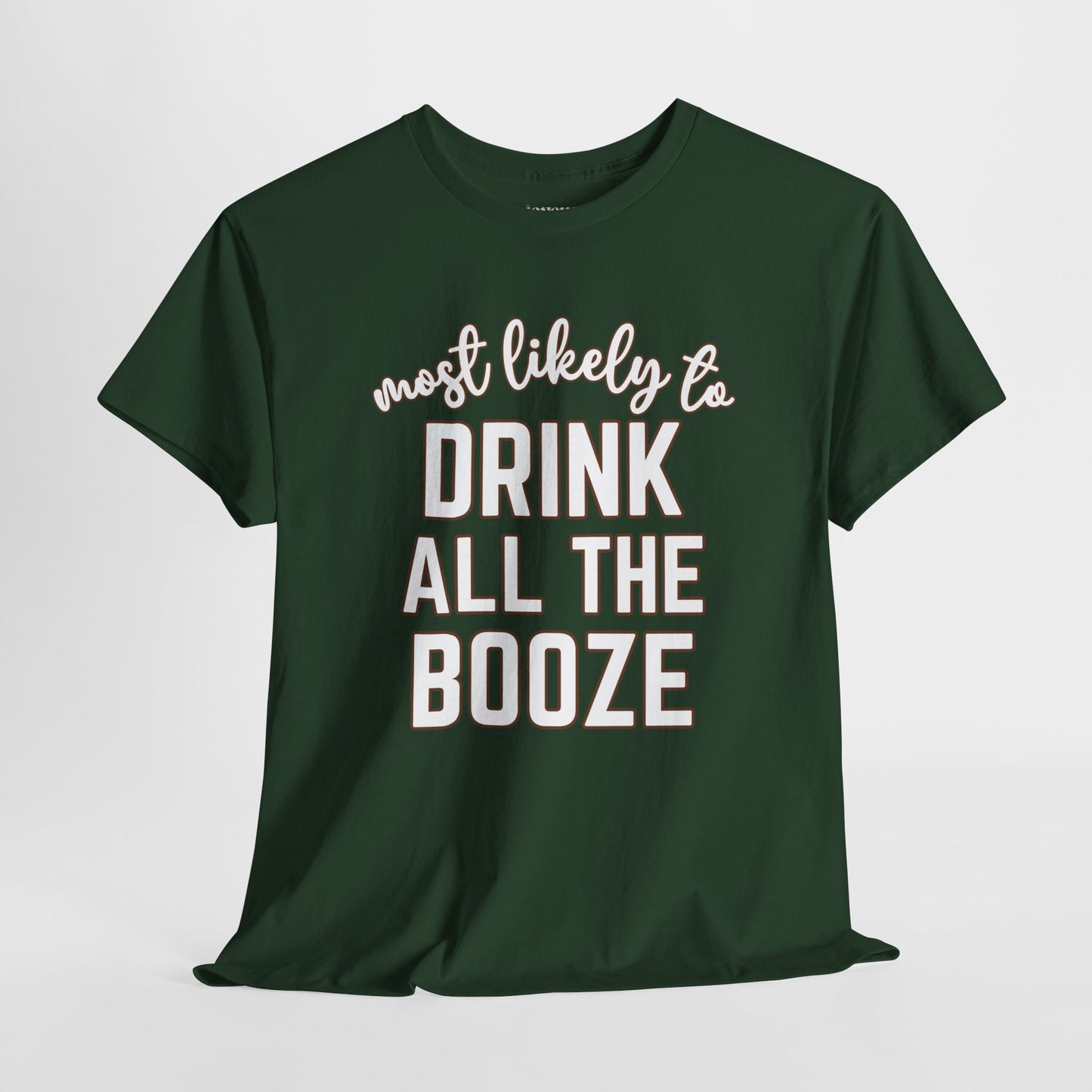 Funny Thanksgiving Shirt - Most Likely to Drink All The Booze Heavy Cotton Tee