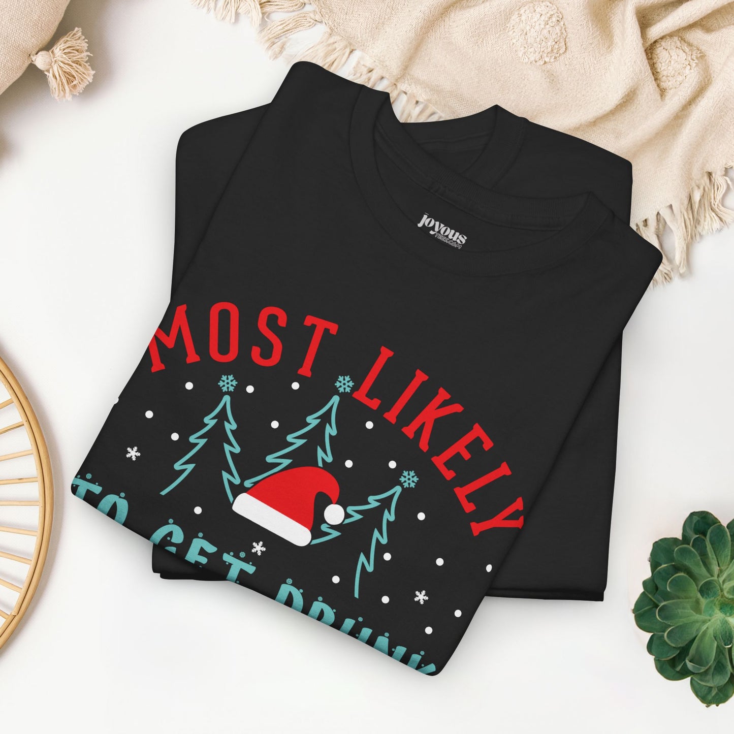 Most Likely To Get Drunk Funny Christmas Shirt - Matching Family Christmas Heavy Cotton Tee