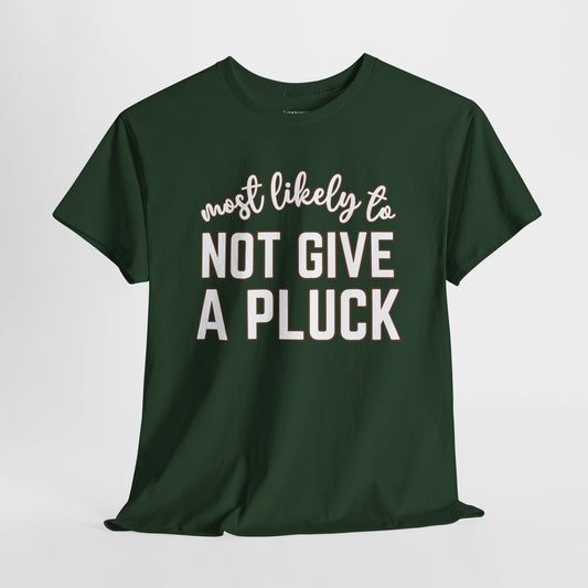 Funny Thanksgiving Shirt - Most Likely To Not Give a Pluck Heavy Cotton Tee