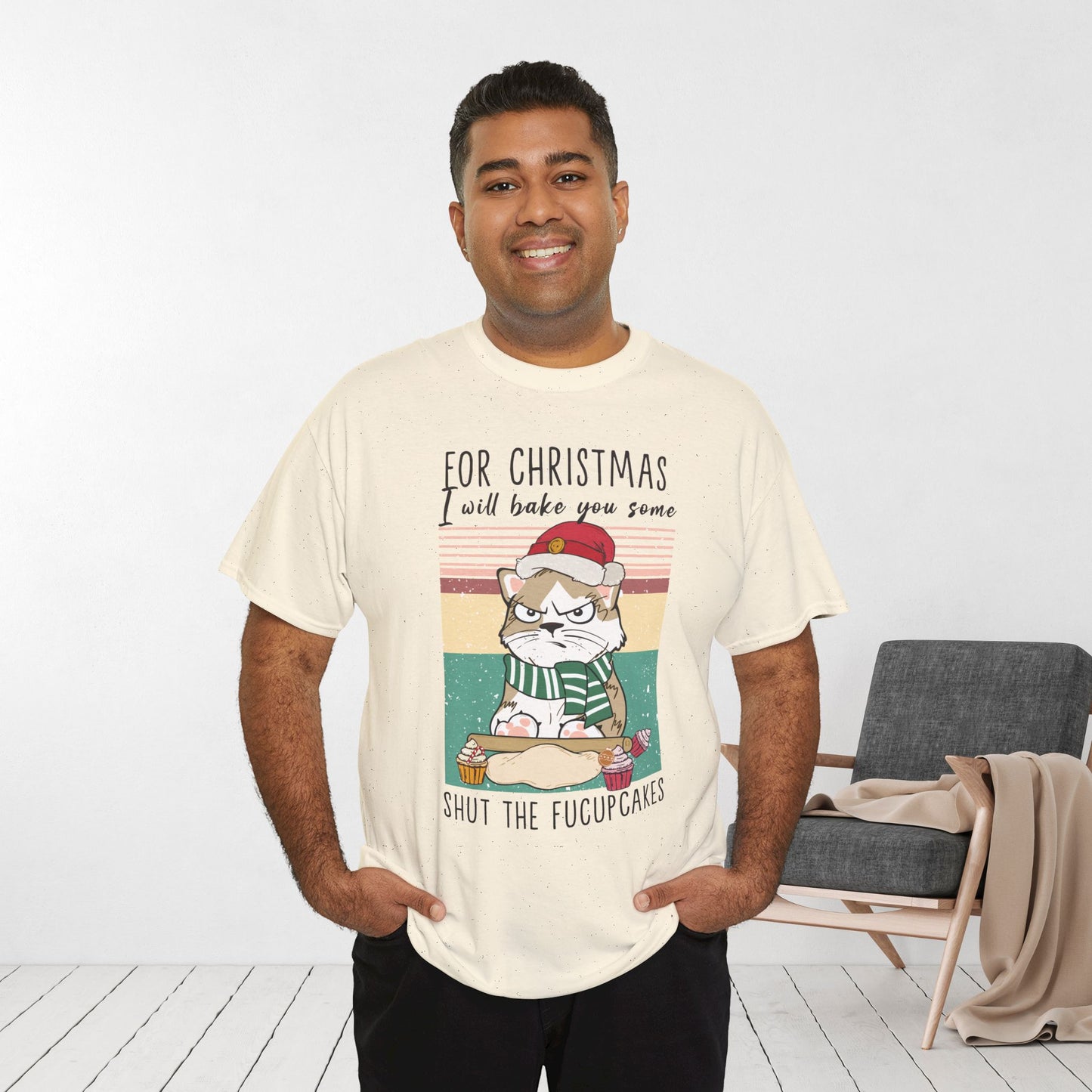 For Christmas I Will Bake You Some Shut The Fucupcakes Funny Cat Christmas Heavy Cotton Tee - Cat Lovers Christmas Gift