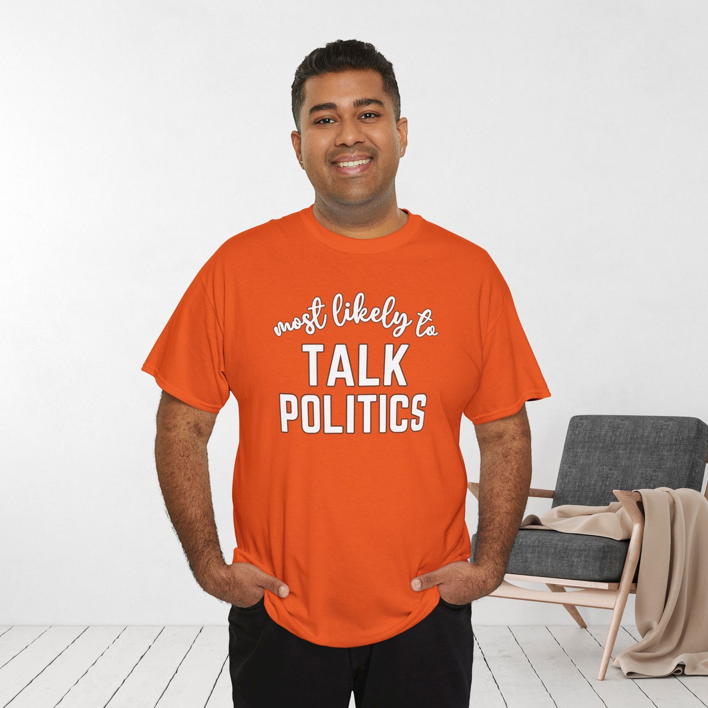 Funny Thanksgiving Shirt - Most Likely To Talk Politics Heavy Cotton Tee