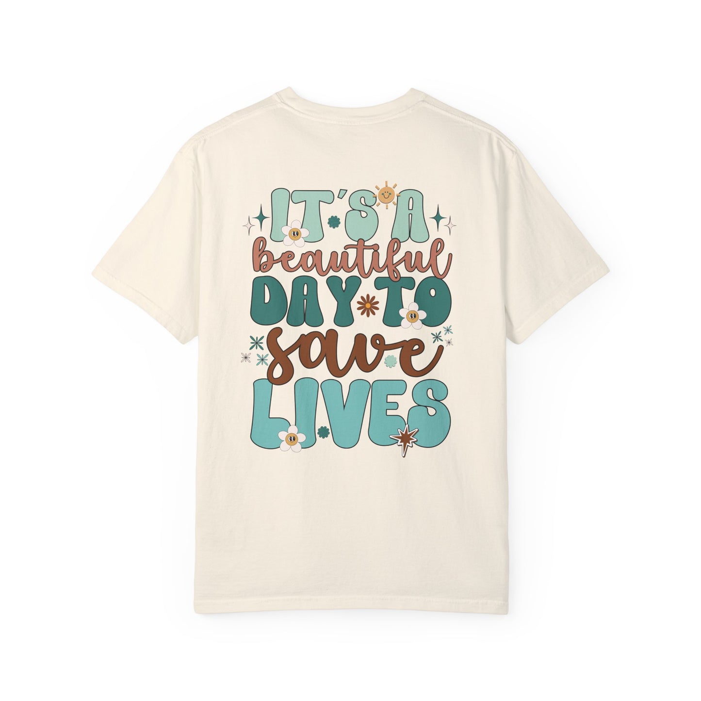 Comfort Colors Groovy Nurse Shirt - It's a Beautiful Day to Save Lives Tee