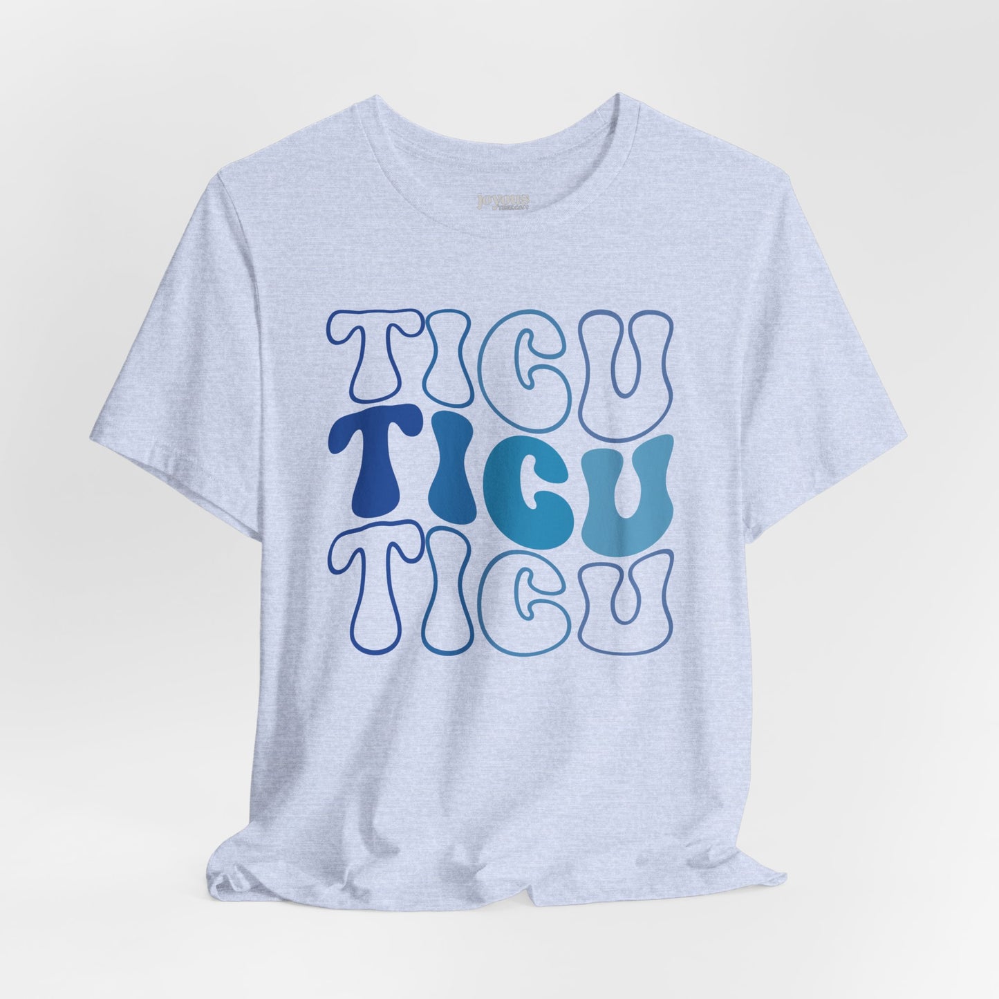 Groovy Blue TICU Shirt - Trauma ICU Nurse Soft Cotton Tee