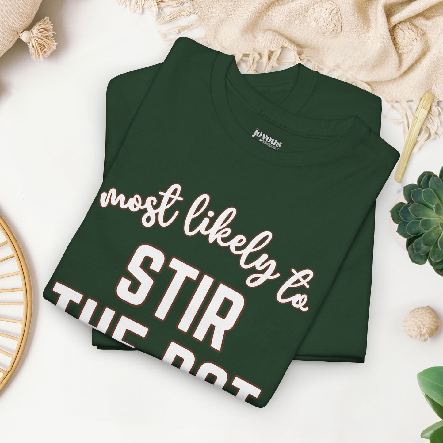 Funny Thanksgiving Shirt - Most likely to Stir the Pot Heavy Cotton Tee