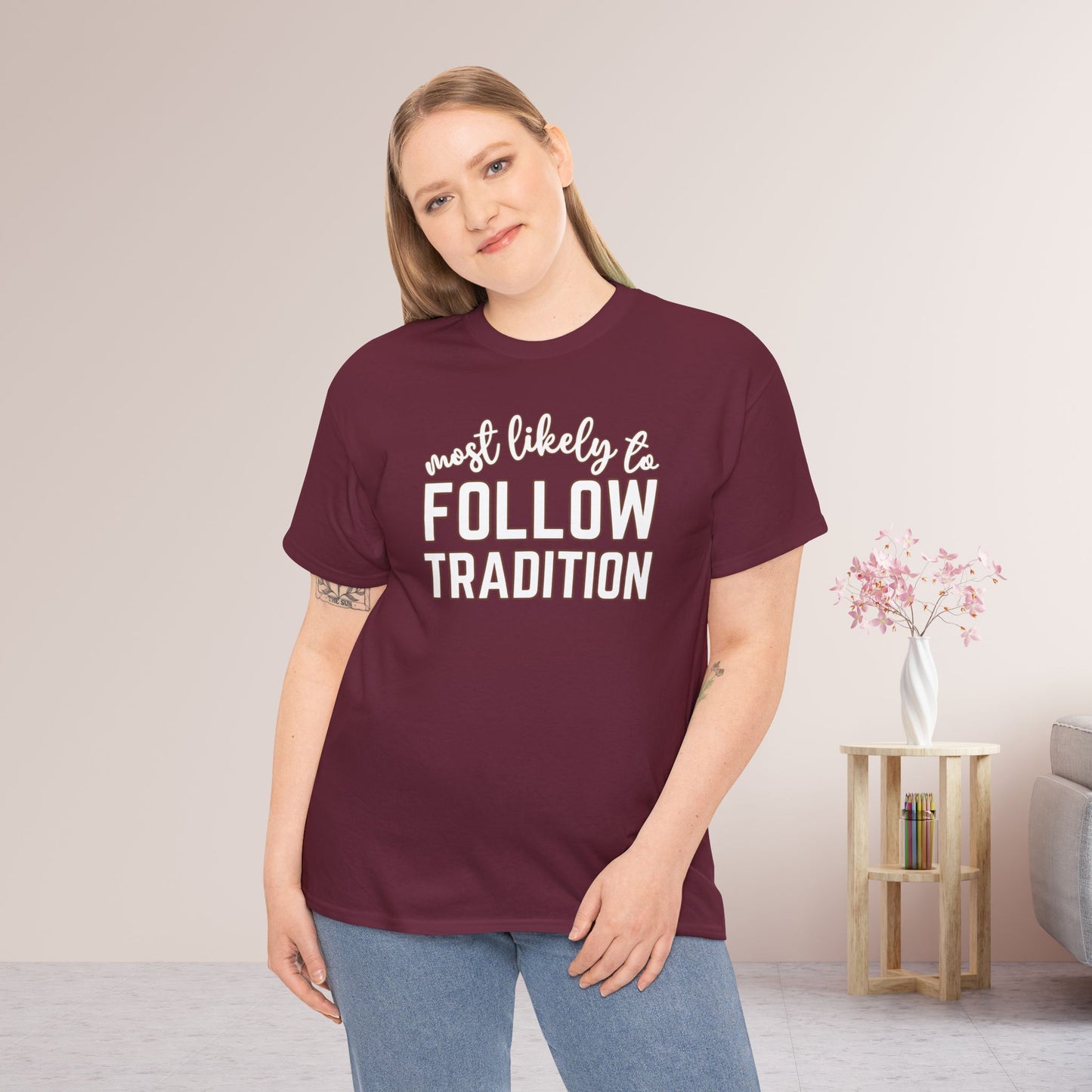 Funny Thanksgiving Shirt - Most Likely To Follow Tradition Heavy Cotton Tee