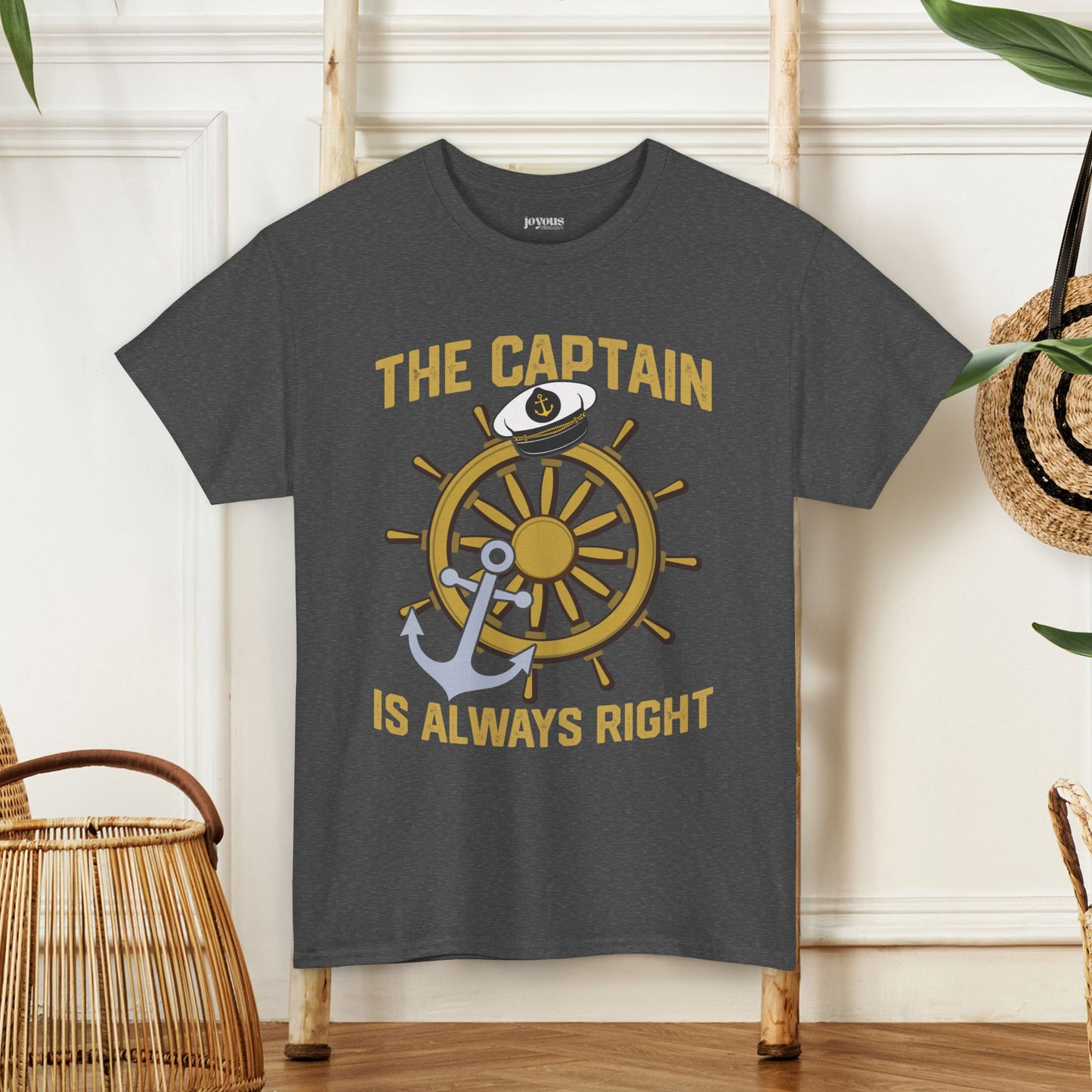 The Captain is Always Right T-Shirt - Funny Nautical Sailing Heavy Cotton Tee