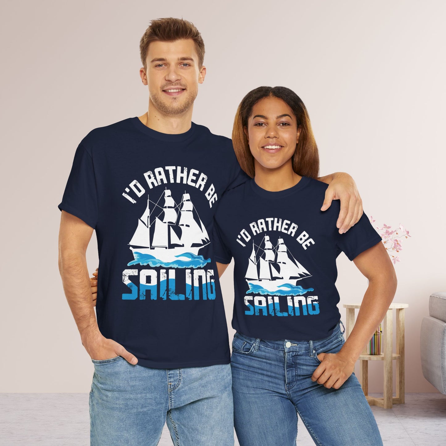 I'd Rather be Sailing T-Shirt - Funny Sailing Heavy Cotton Tee