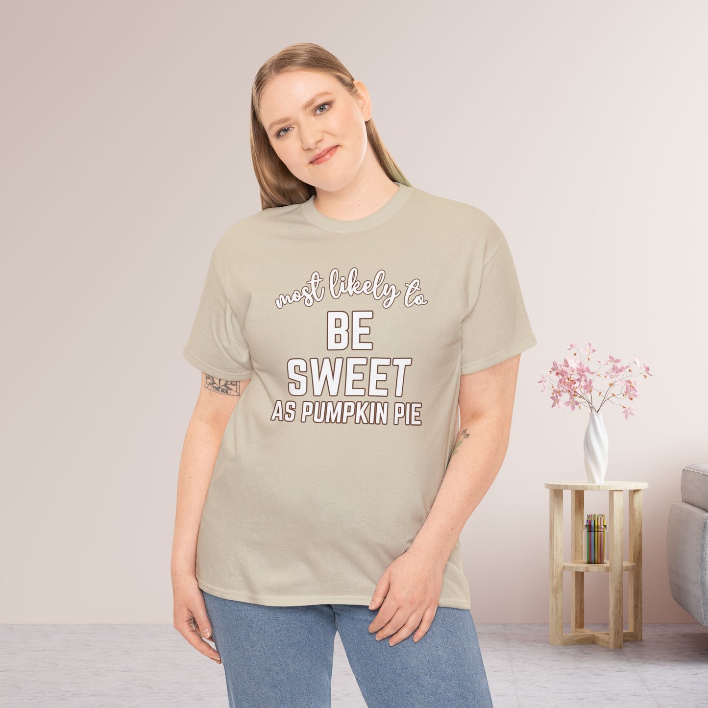 Funny Thanksgiving Shirt - Most likely To Be Sweet as Pumpkin Pie Heavy Cotton Tee