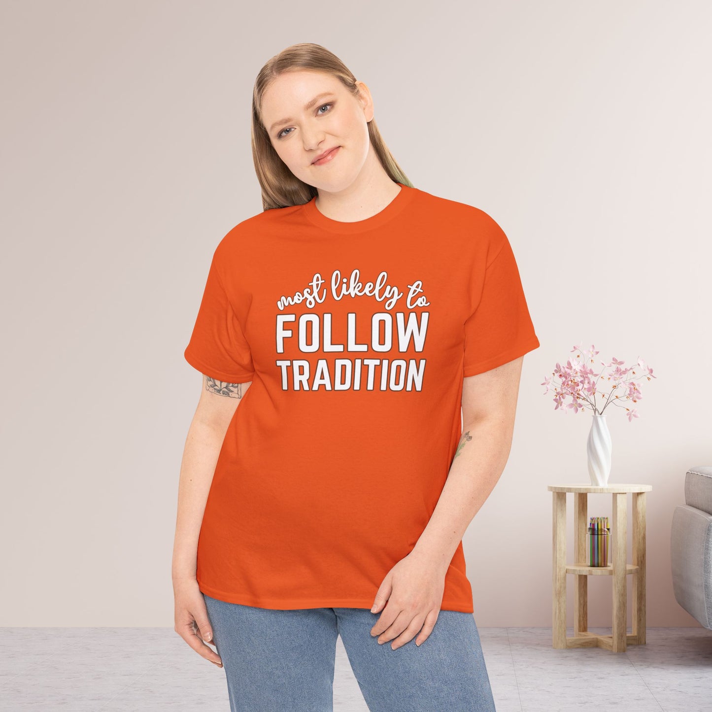 Funny Thanksgiving Shirt - Most Likely To Follow Tradition Heavy Cotton Tee