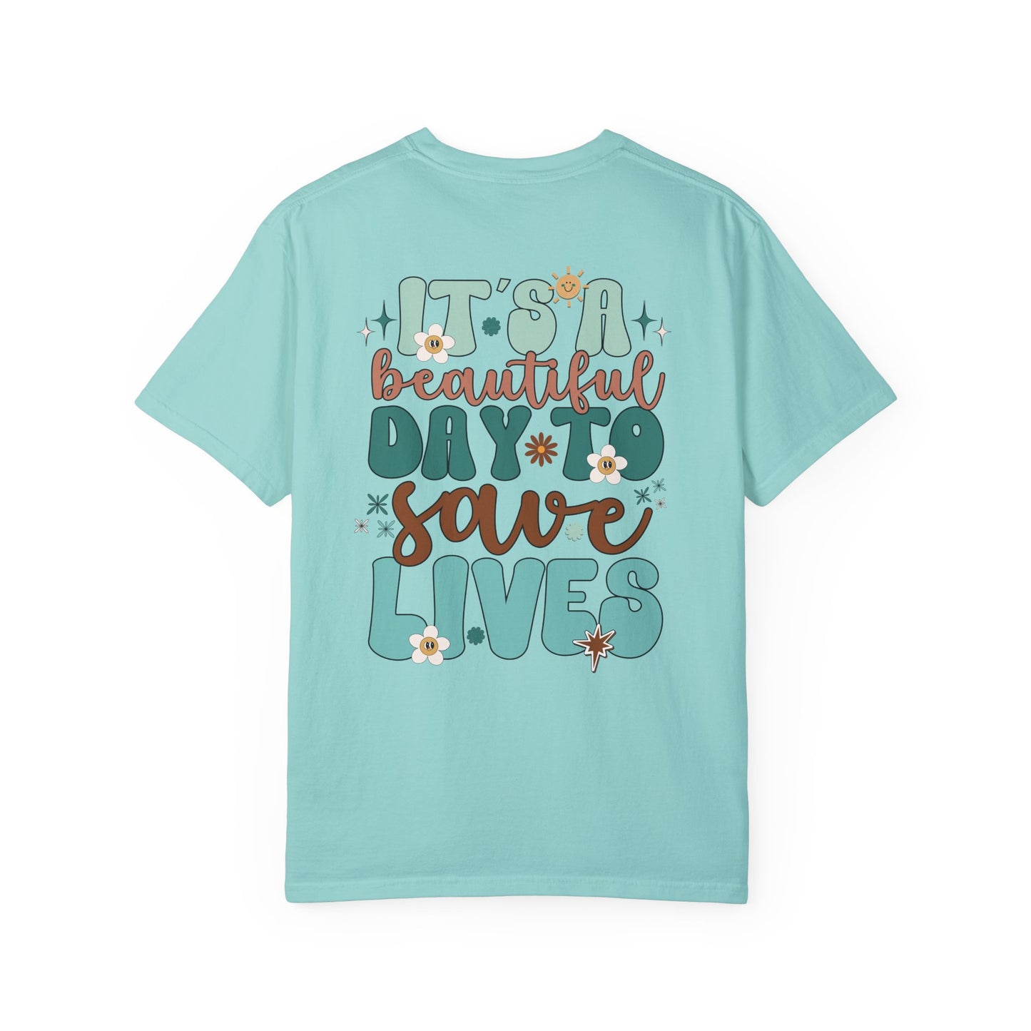 Comfort Colors Groovy Nurse Shirt - It's a Beautiful Day to Save Lives Tee