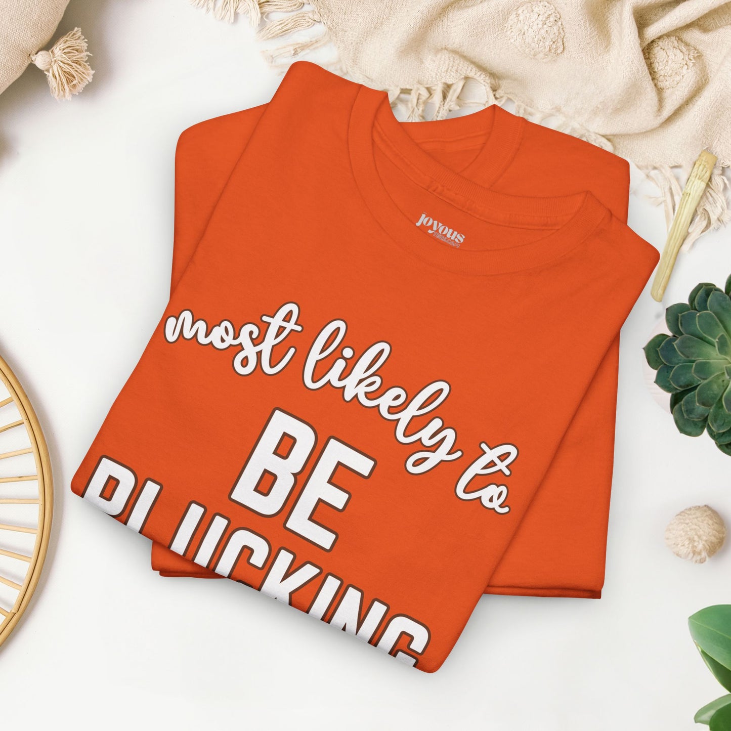 Funny Thanksgiving Shirt - Most Likely to Be Plucking Awesome Heavy Cotton Tee