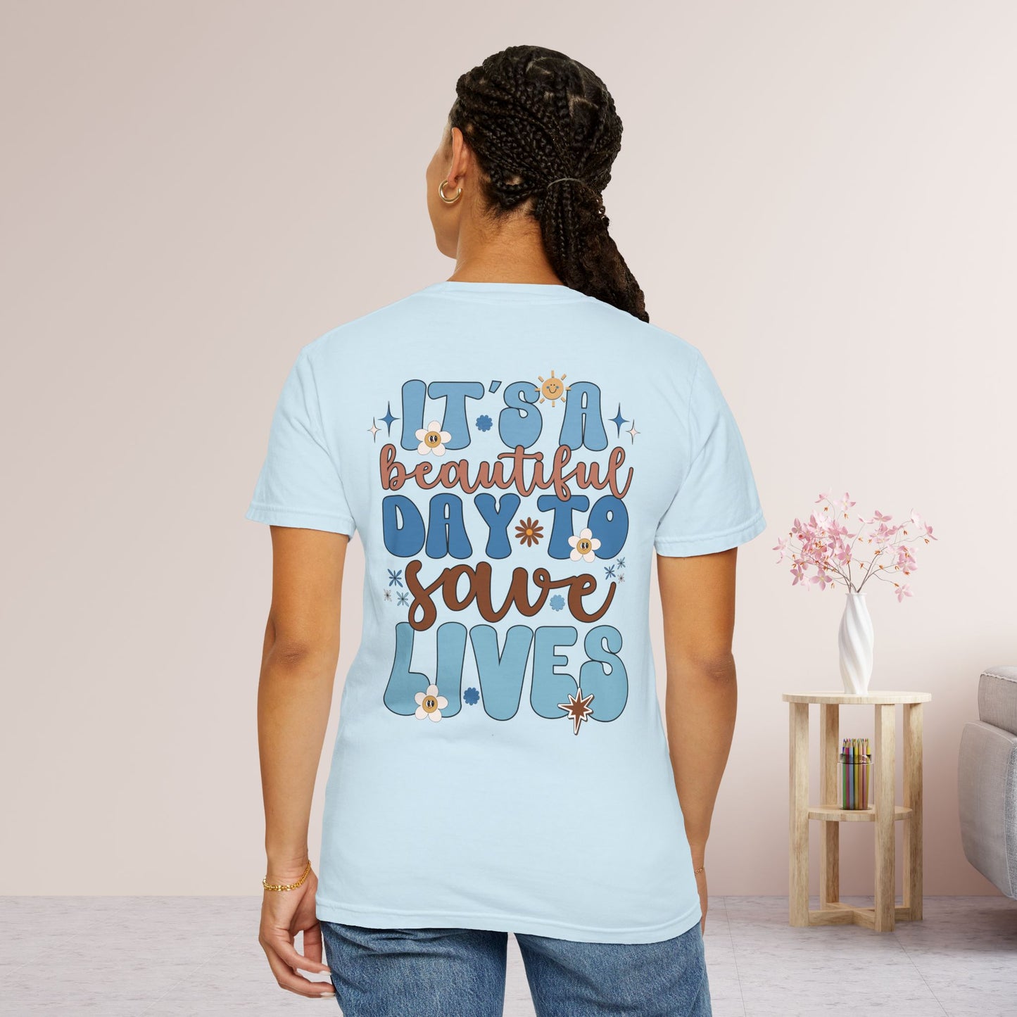 Comfort Colors Blue Groovy Nurse Shirt - It's a Beautiful Day to Save Lives Tee