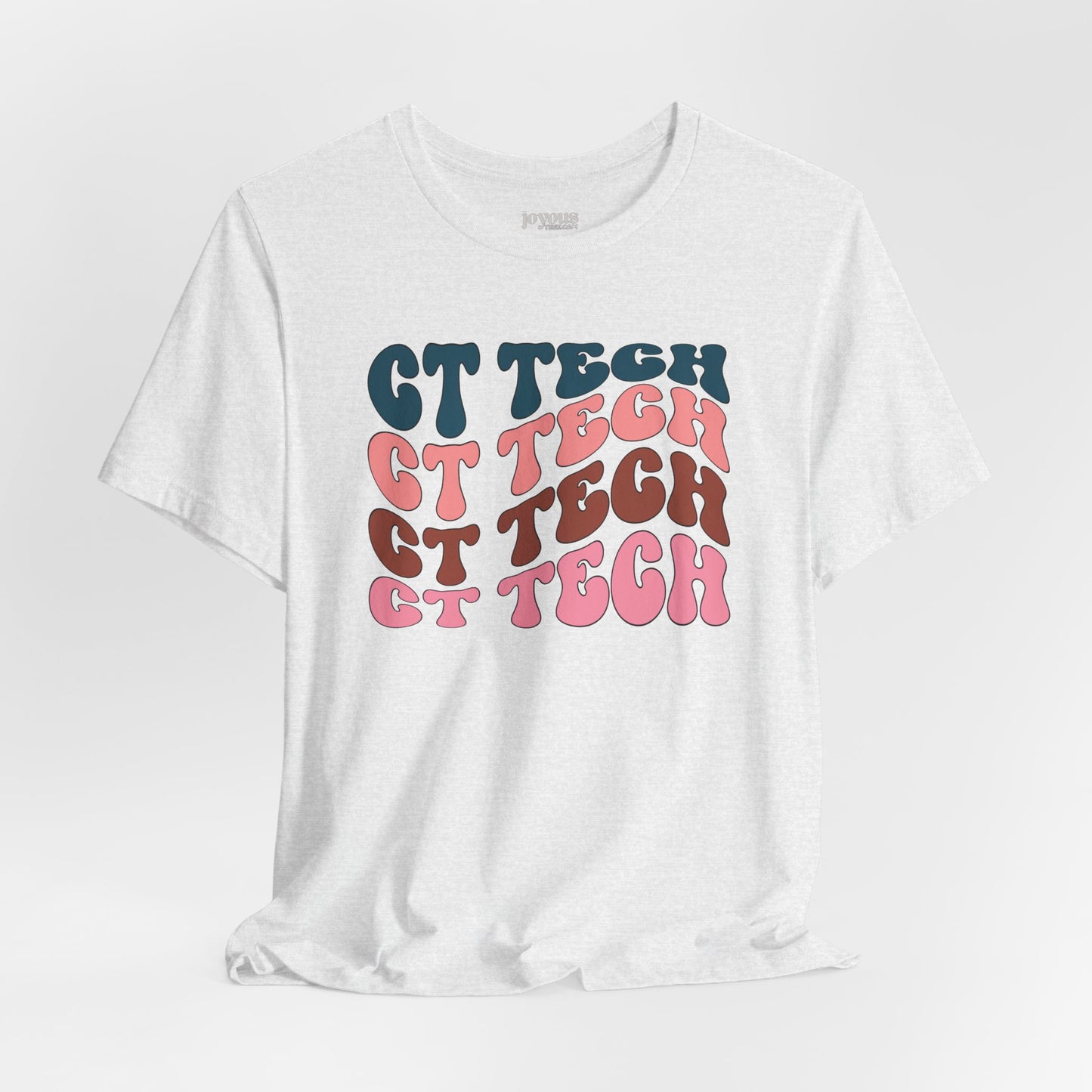 Groovy Colorful CT Tech Shirt - CT Technologist Soft Cotton Tee