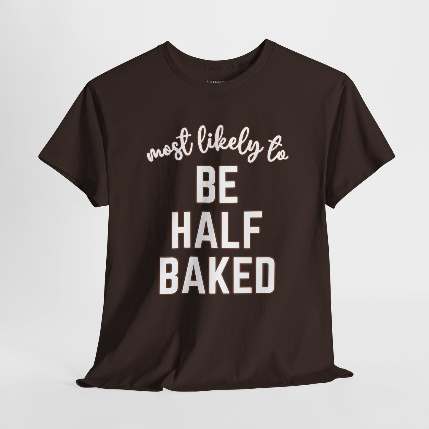 Funny Thanksgiving Shirt - Most Likely To Be Half Baked Heavy Cotton Tee