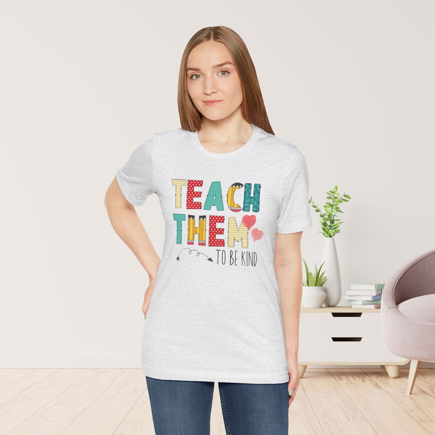 Teach Them to Be Kind Teacher Soft Cotton Tee