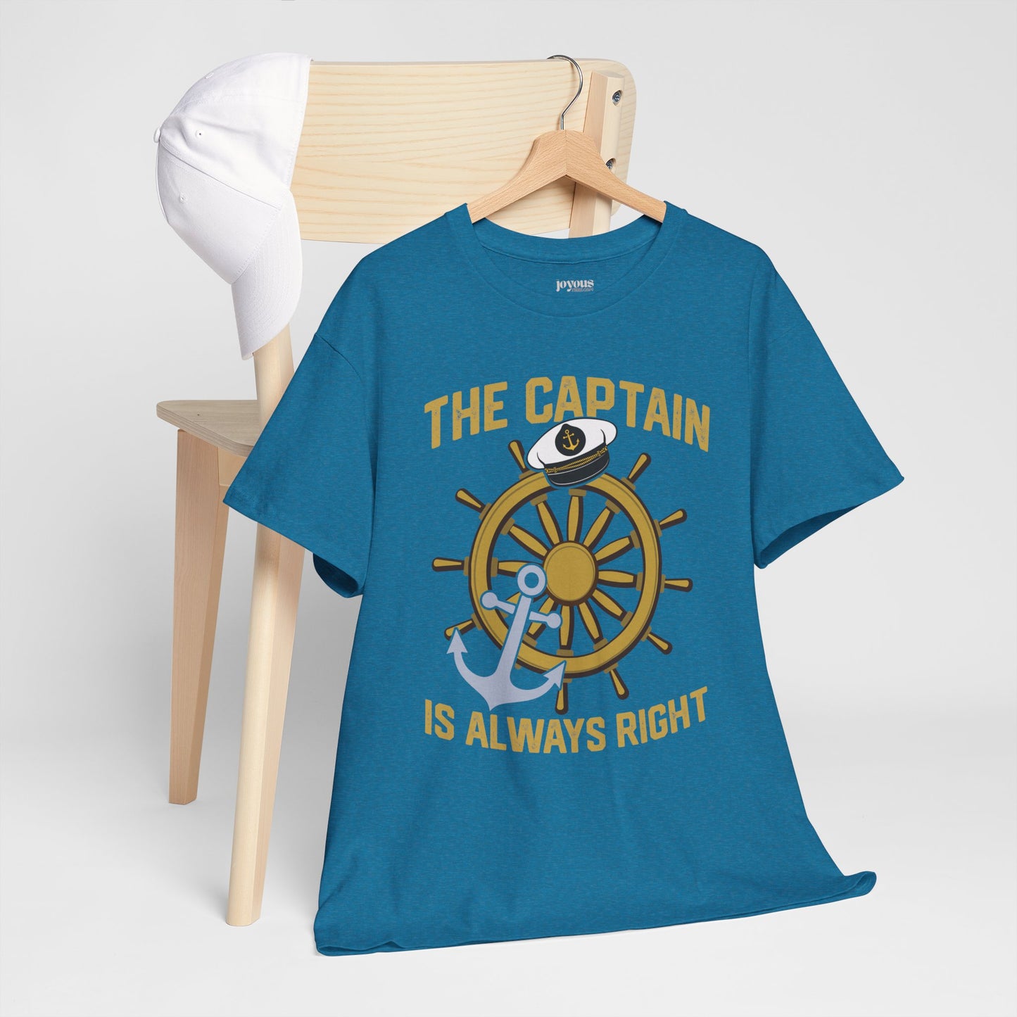 The Captain is Always Right T-Shirt - Funny Nautical Sailing Heavy Cotton Tee