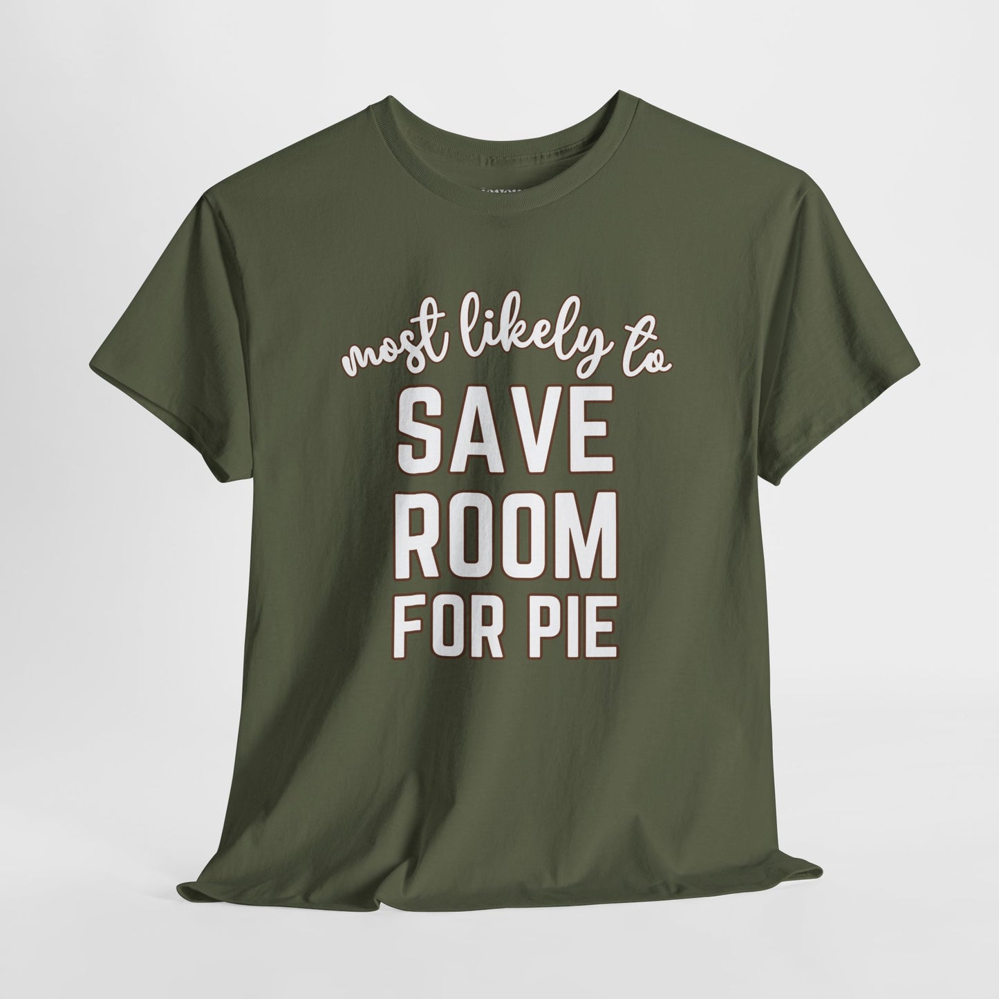 Funny Thanksgiving Shirt - Most Likely To Save Room for Pie Heavy Cotton Tee