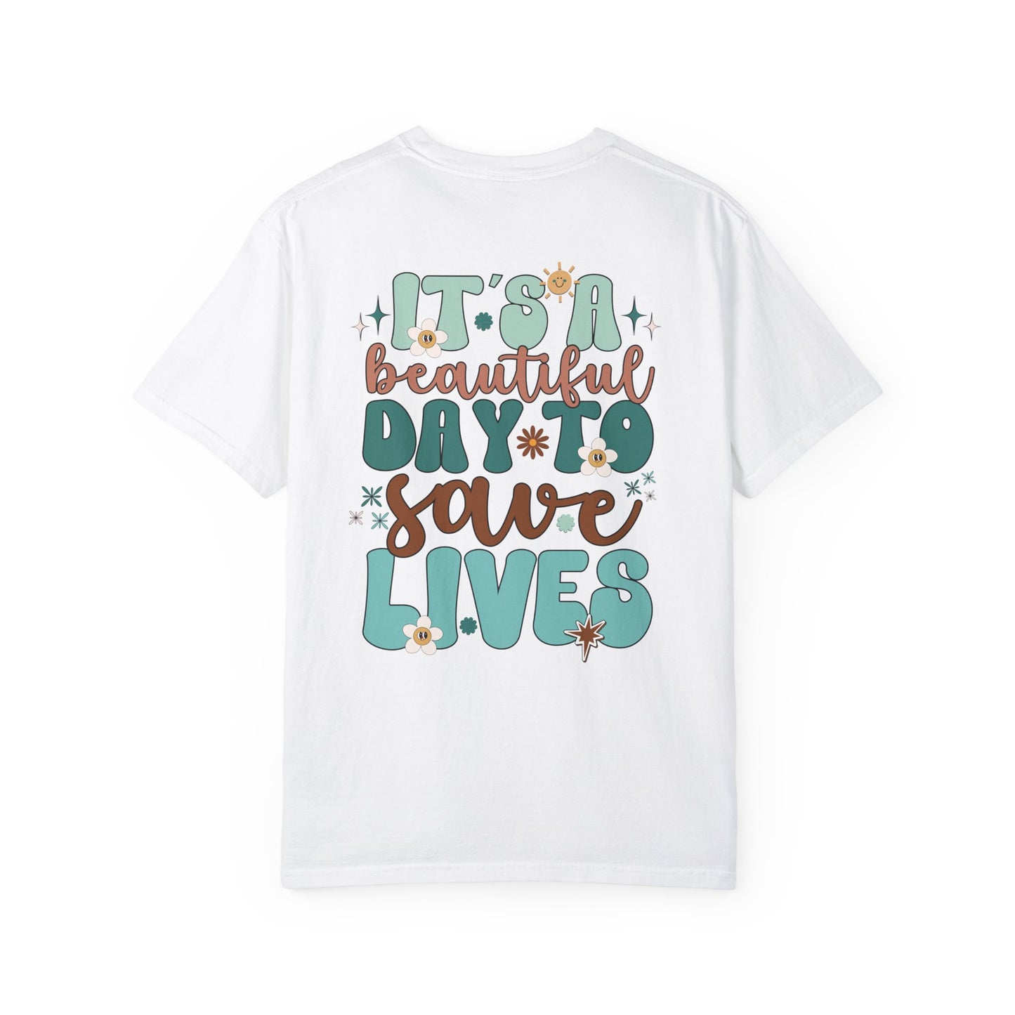 Comfort Colors Groovy Nurse Shirt - It's a Beautiful Day to Save Lives Tee