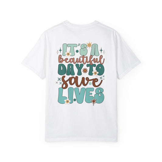 Comfort Colors Groovy Nurse Shirt - It's a Beautiful Day to Save Lives Tee