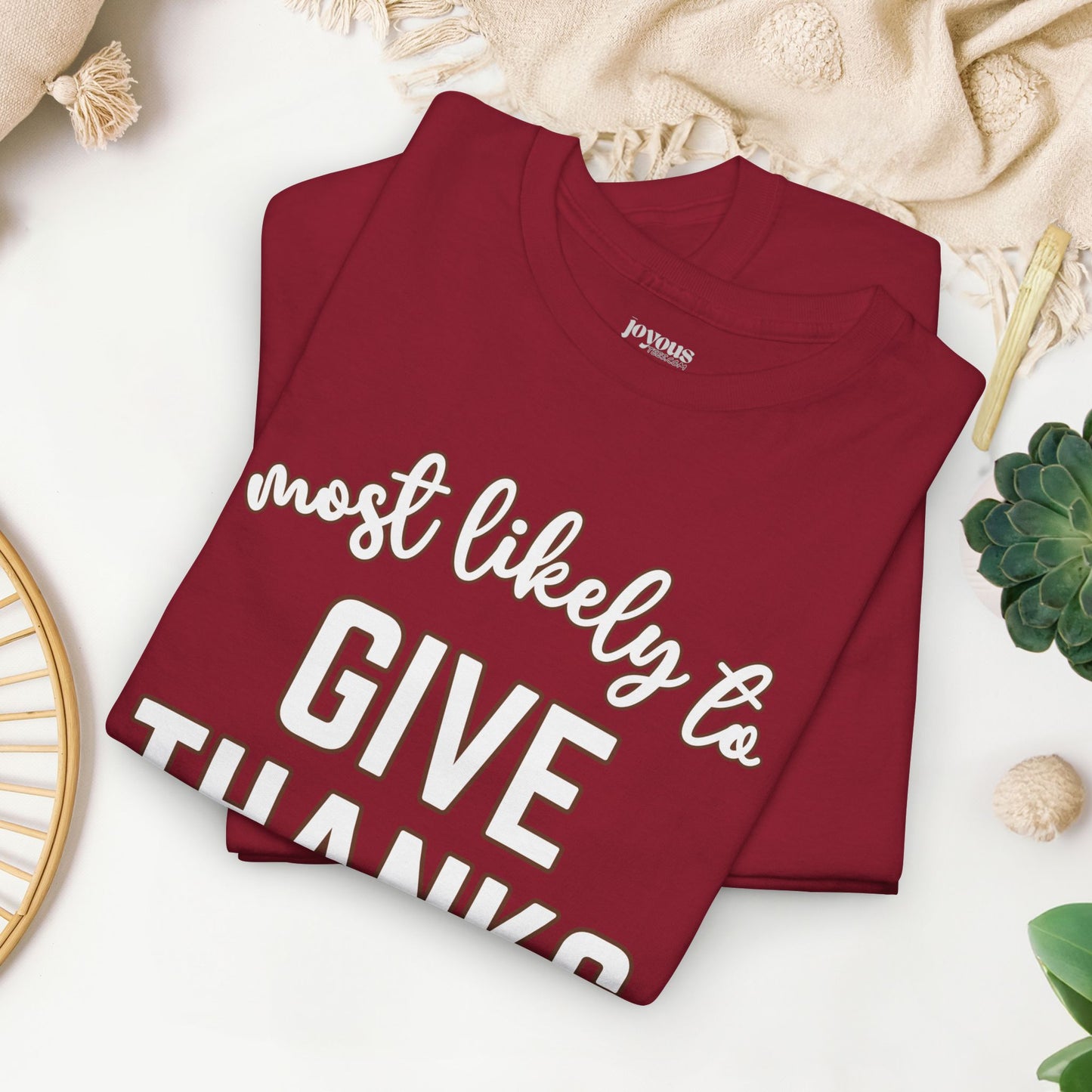 Funny Thanksgiving Shirt - Most Likely To Give Thanks Heavy Cotton Tee