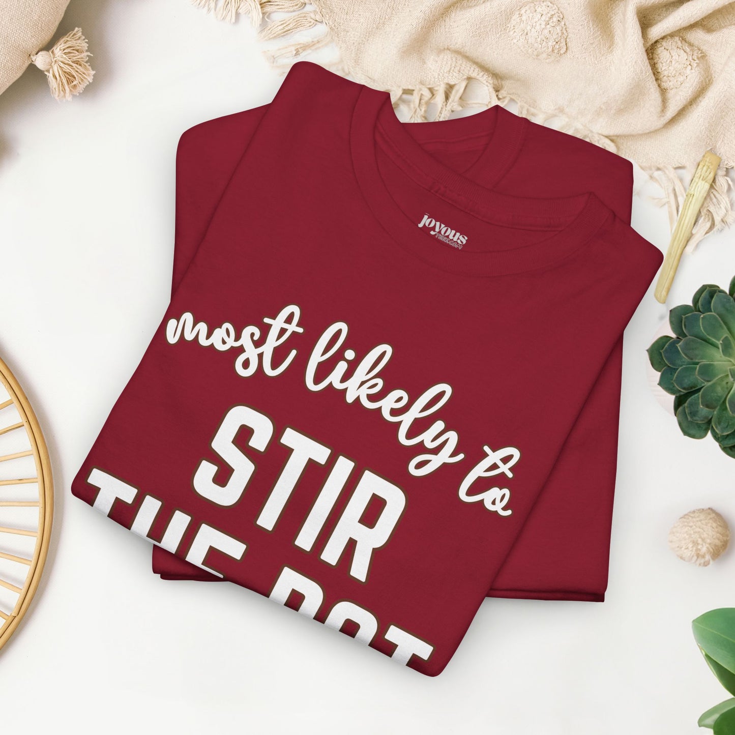 Funny Thanksgiving Shirt - Most likely to Stir the Pot Heavy Cotton Tee