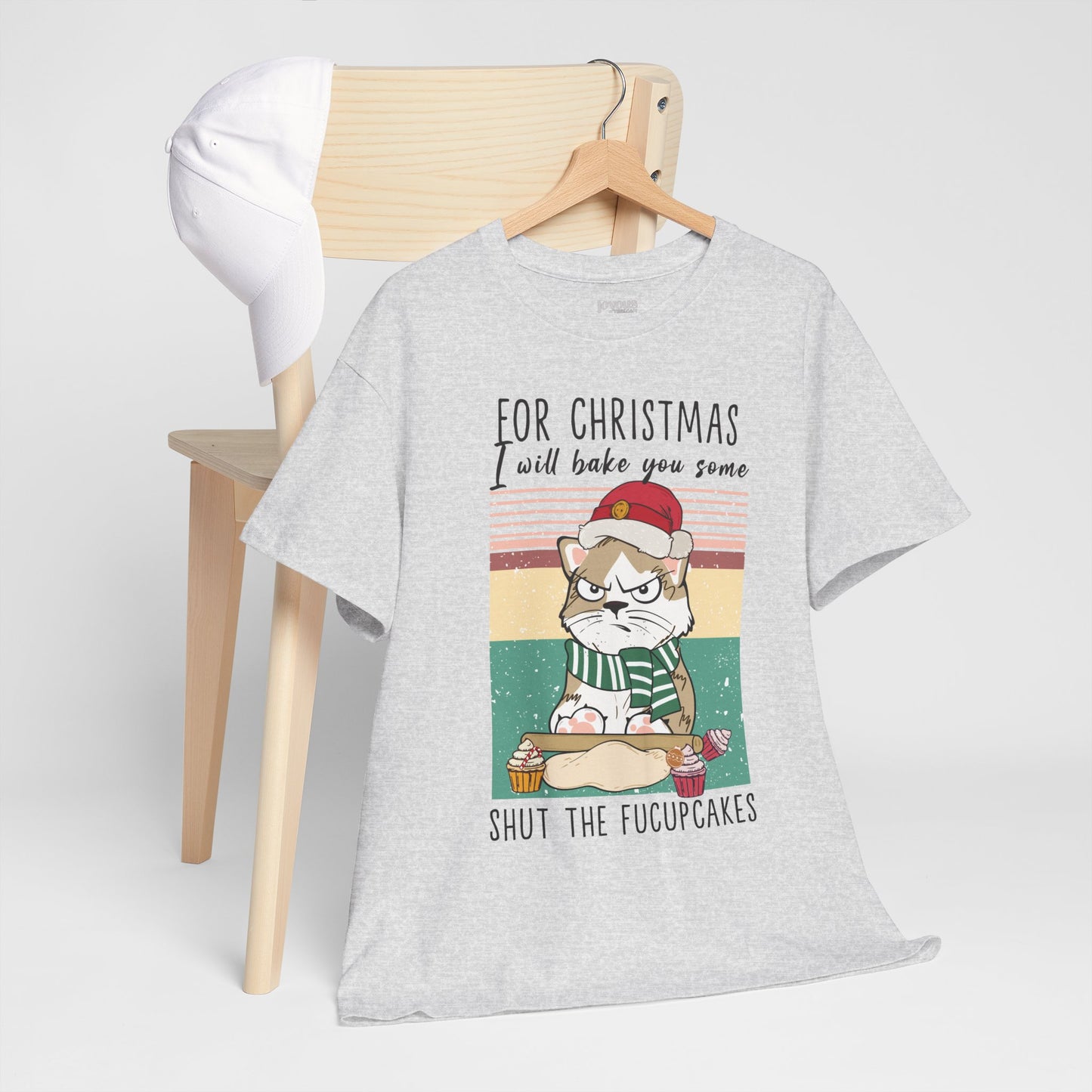 For Christmas I Will Bake You Some Shut The Fucupcakes Funny Cat Christmas Heavy Cotton Tee - Cat Lovers Christmas Gift