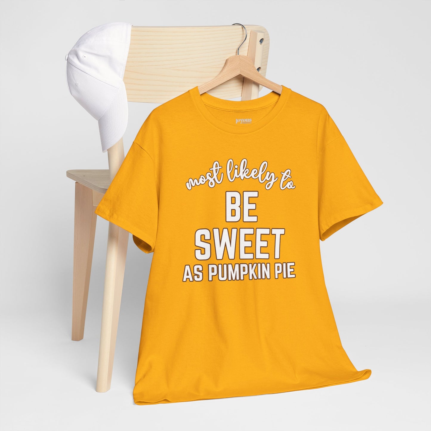 Funny Thanksgiving Shirt - Most likely To Be Sweet as Pumpkin Pie Heavy Cotton Tee