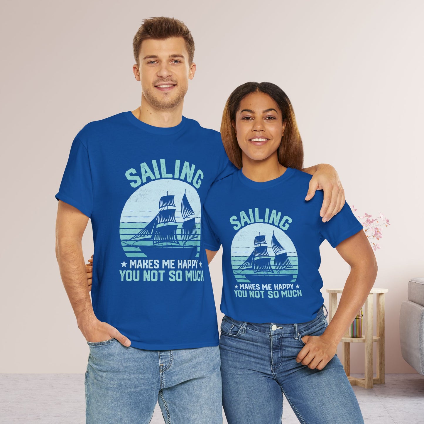 Sailing Makes Me Happy T-Shirt - Funny Sailing Heavy Cotton Tee