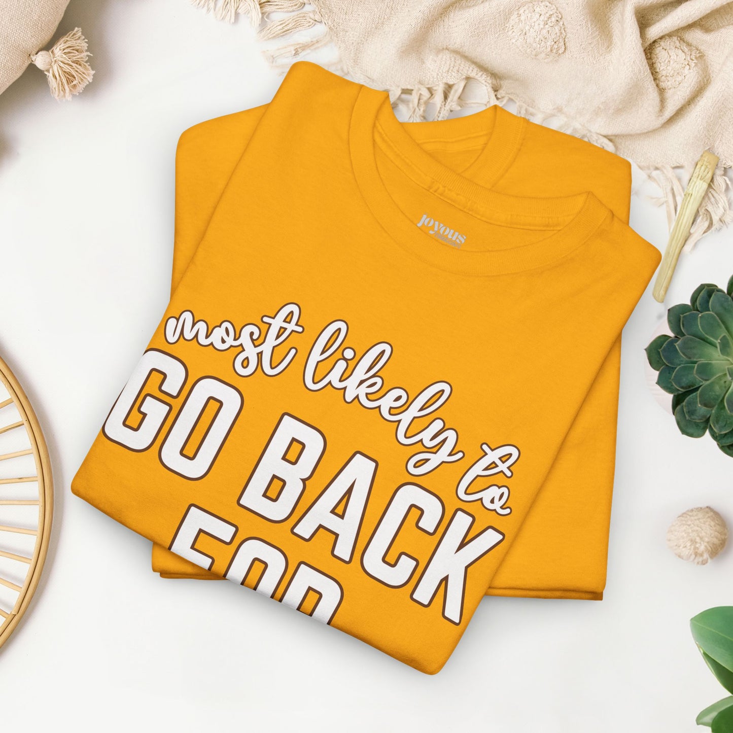 Funny Thanksgiving Shirt - Most Likely to Go Back For Seconds Heavy Cotton Tee