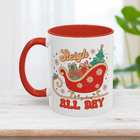 Sleigh All Day Christmas Mug - Best Christmas Gift