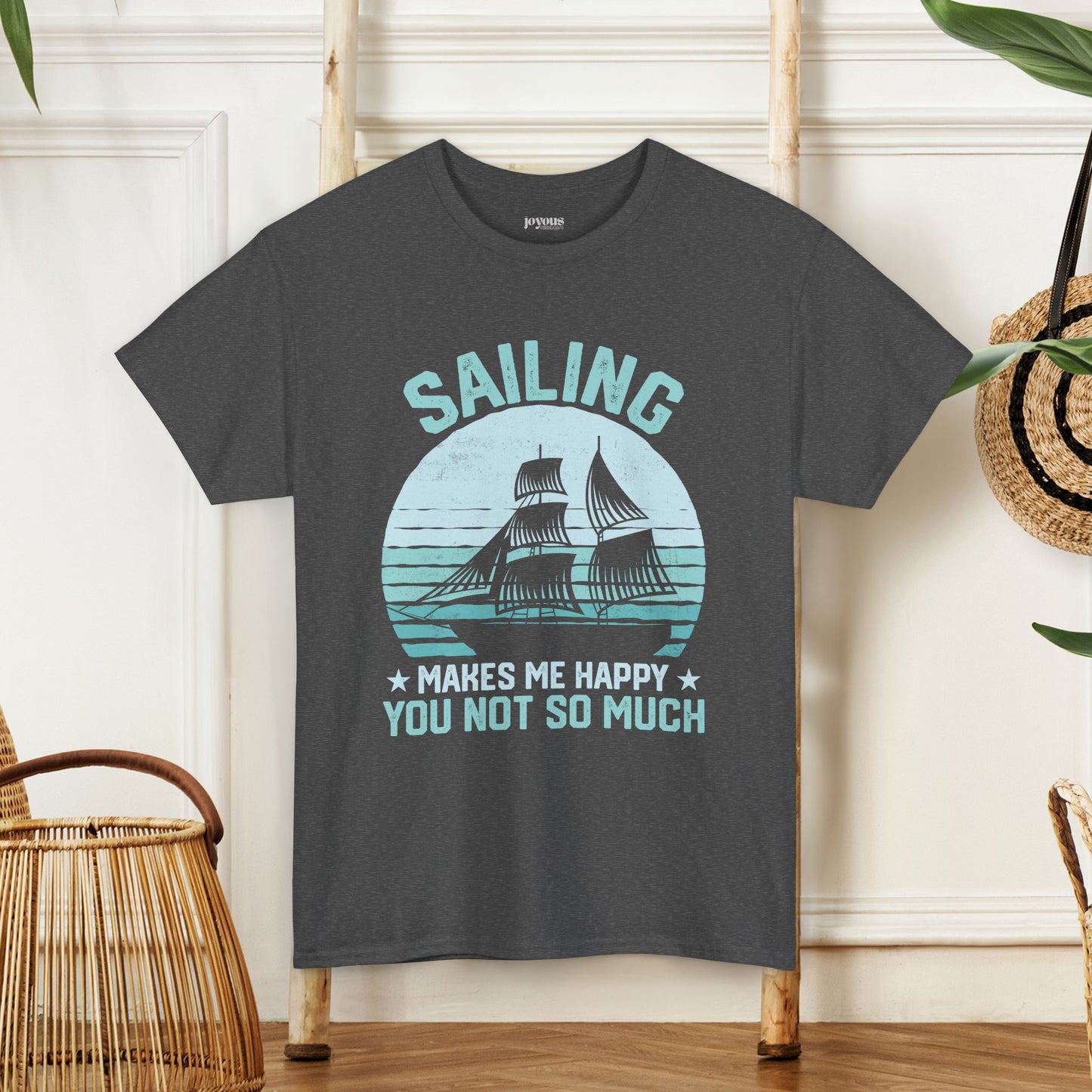 Sailing Makes Me Happy T-Shirt - Funny Sailing Heavy Cotton Tee