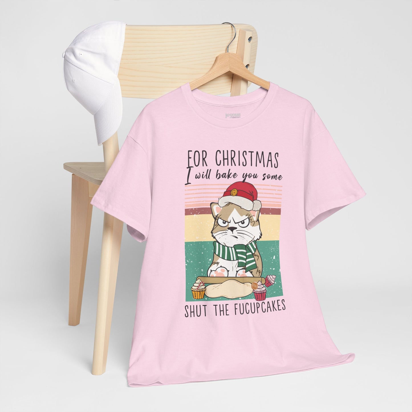 For Christmas I Will Bake You Some Shut The Fucupcakes Funny Cat Christmas Heavy Cotton Tee - Cat Lovers Christmas Gift