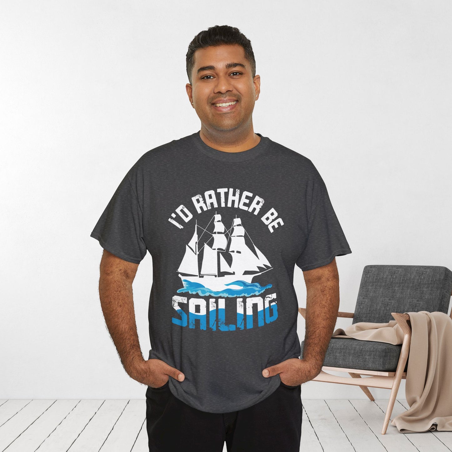 I'd Rather be Sailing T-Shirt - Funny Sailing Heavy Cotton Tee