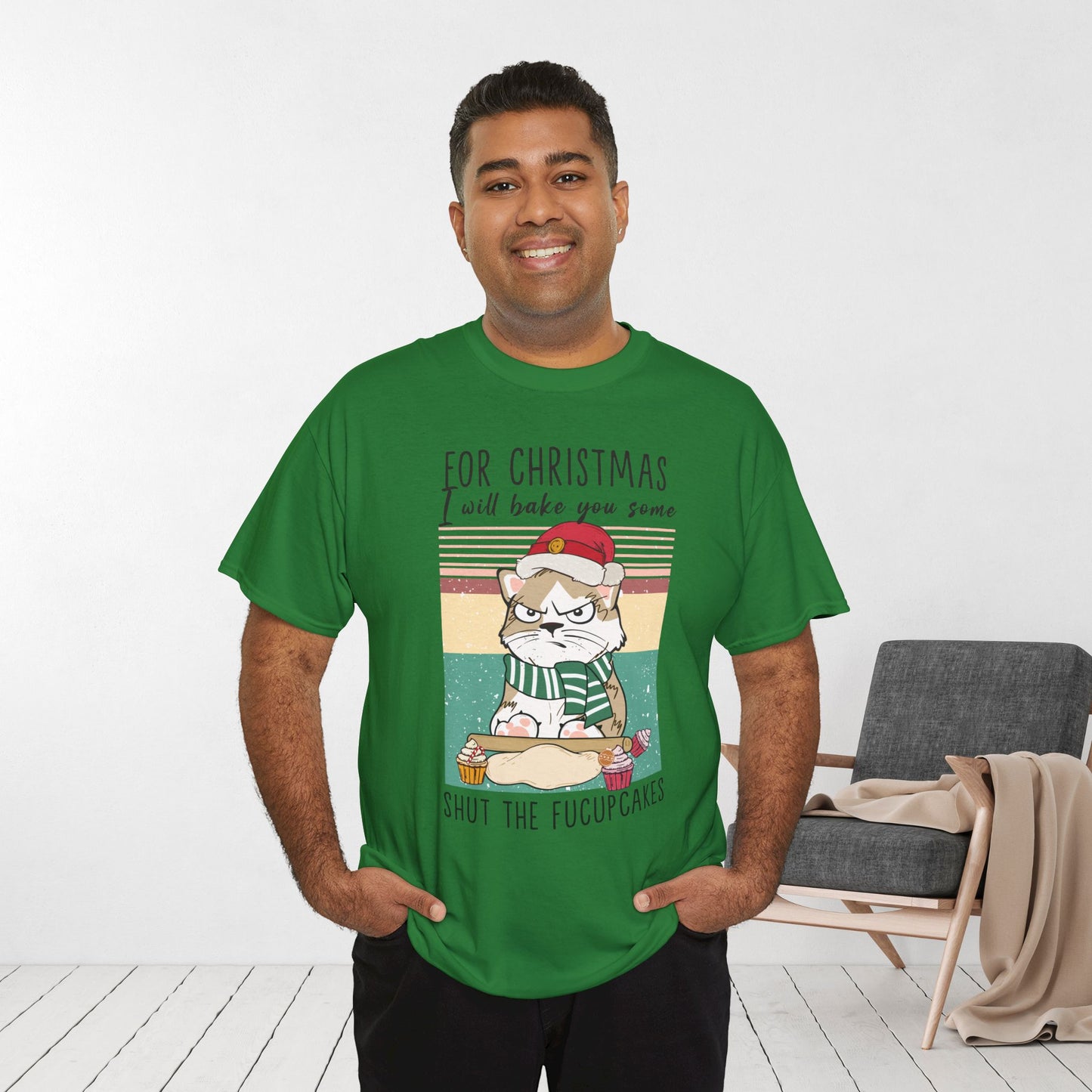 For Christmas I Will Bake You Some Shut The Fucupcakes Funny Cat Christmas Heavy Cotton Tee - Cat Lovers Christmas Gift