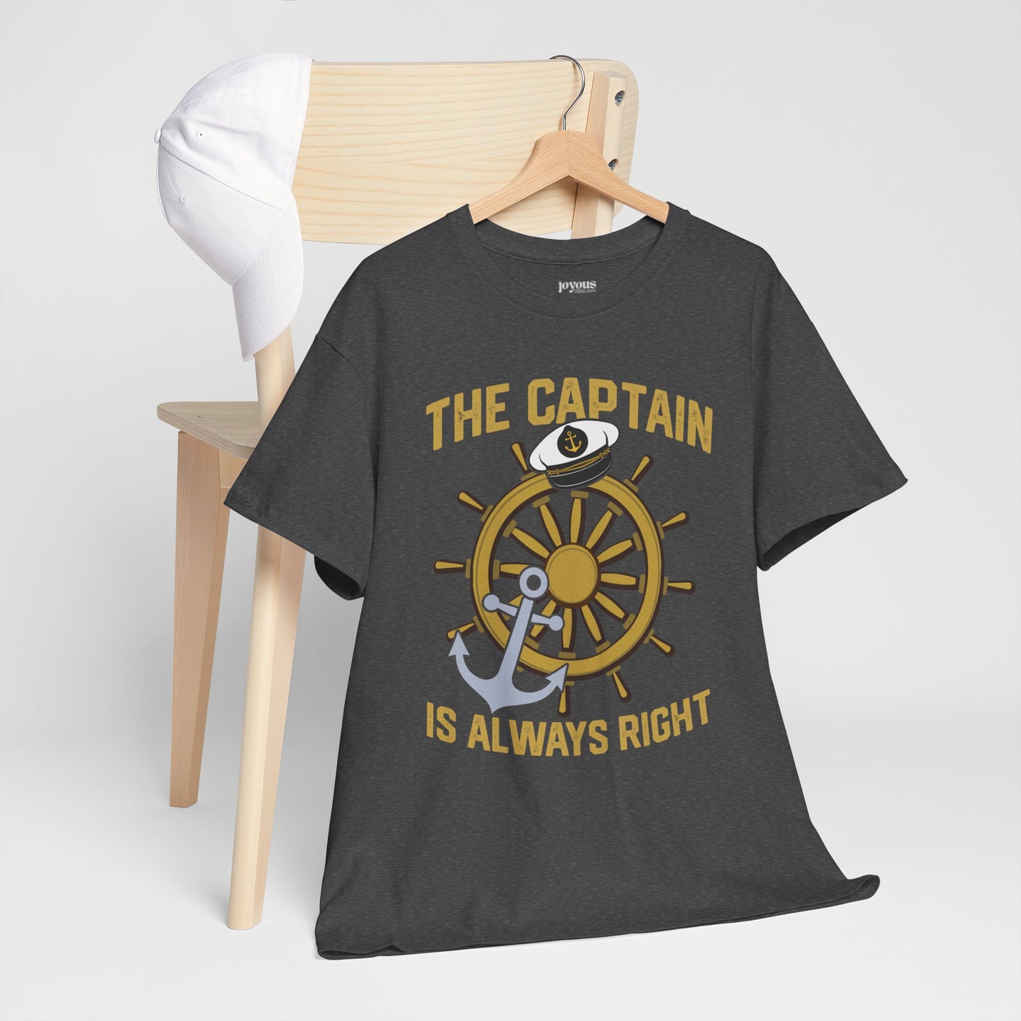 The Captain is Always Right T-Shirt - Funny Nautical Sailing Heavy Cotton Tee