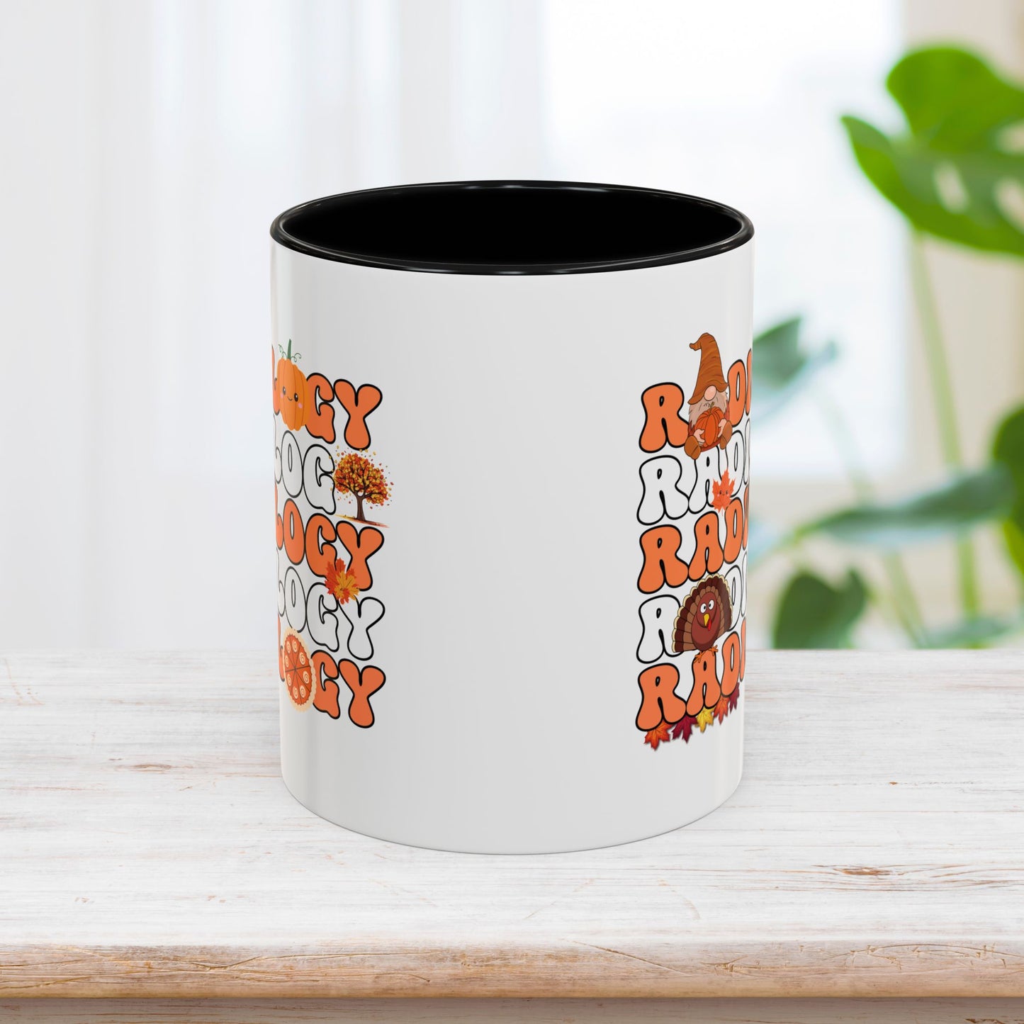 Thanksgiving Radiology Mug - RAD Tech Gift