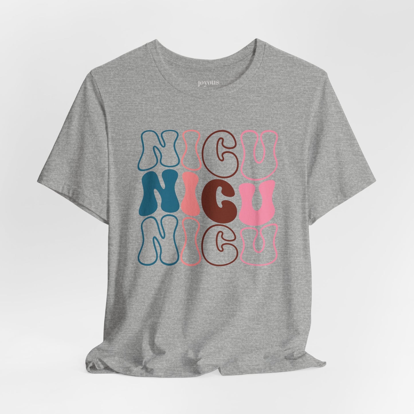 Groovy NICU Shirt - Neonatal ICU Nurse Soft Cotton Tee