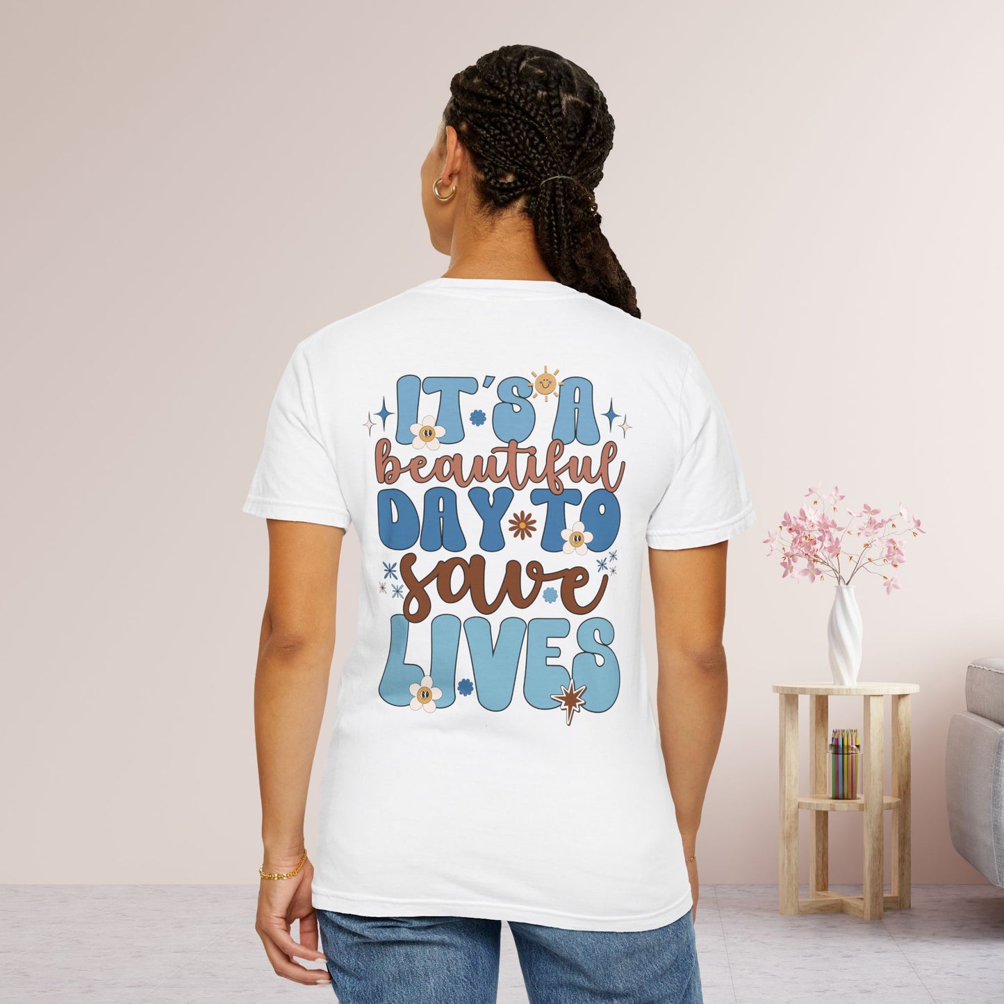 Comfort Colors Blue Groovy Nurse Shirt - It's a Beautiful Day to Save Lives Tee